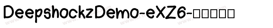DeepshockzDemo-eXZ6字体转换