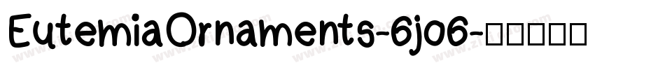 EutemiaOrnaments-6jo6字体转换
