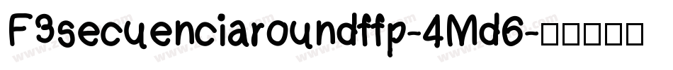 F3secuenciaroundffp-4Md6字体转换