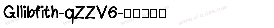 Gllibfith-qZZV6字体转换