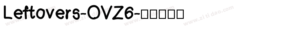 Leftovers-OVZ6字体转换