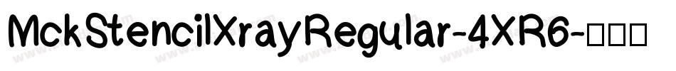 MckStencilXrayRegular-4XR6字体转换