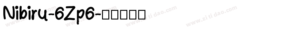 Nibiru-6Zp6字体转换