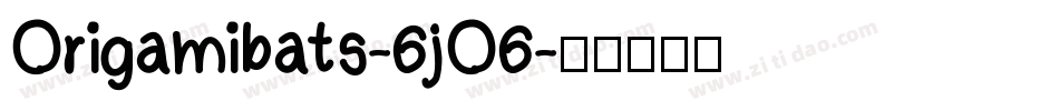 Origamibats-6jO6字体转换