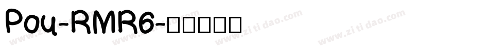 Pou-RMR6字体转换