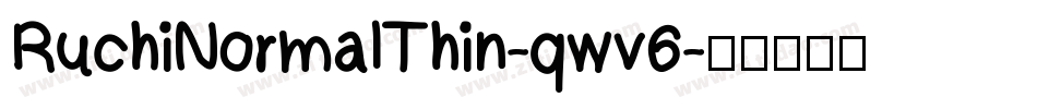 RuchiNormalThin-qwv6字体转换