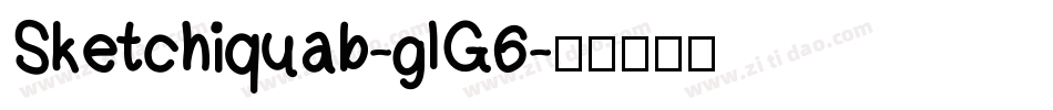 Sketchiquab-glG6字体转换