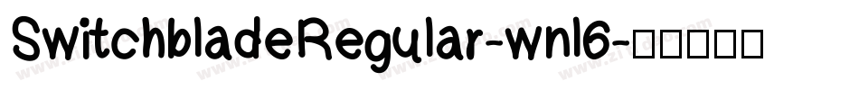 SwitchbladeRegular-wnl6字体转换