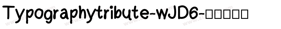 Typographytribute-wJD6字体转换