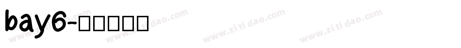 bay6字体转换