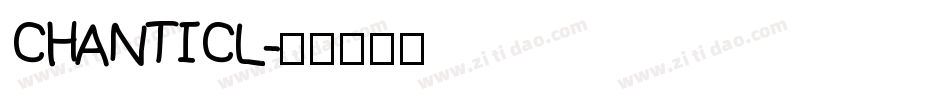 CHANTICL字体转换