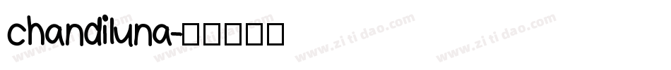 chandiluna字体转换