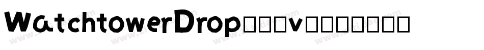 WatchtowerDrop-89v0字体转换