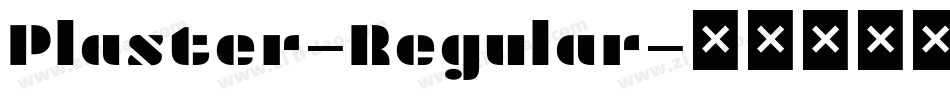 Plaster-Regular字体转换