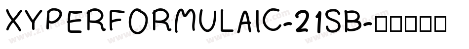 XYPERFORMULAIC-21SB字体转换