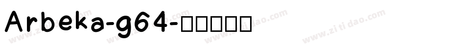 Arbeka-g64字体转换