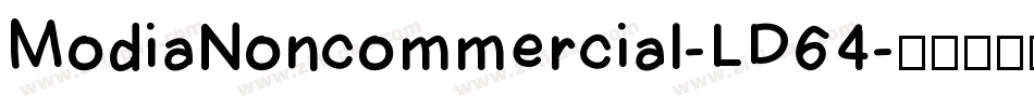 ModiaNoncommercial-LD64字体转换