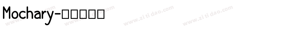 Mochary字体转换
