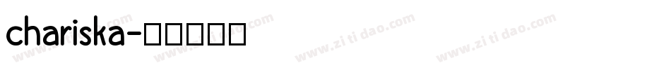 chariska字体转换