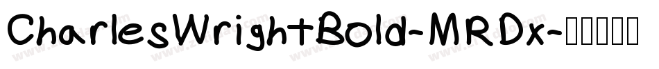 CharlesWrightBold-MRDx字体转换