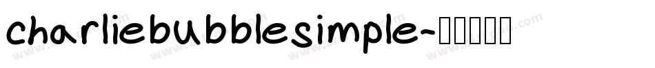 charliebubblesimple字体转换