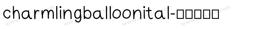 charmlingballoonital字体转换