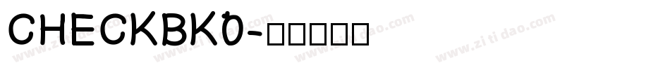 CHECKBK0字体转换