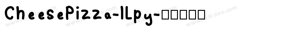 CheesePizza-lLpy字体转换