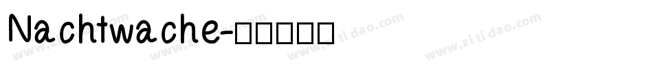 Nachtwache字体转换