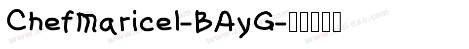 ChefMaricel-BAyG字体转换