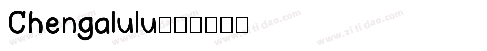 Chengalulu字体转换