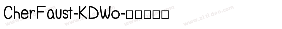 CherFaust-KDWo字体转换