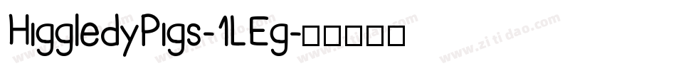 HiggledyPigs-1LEg字体转换