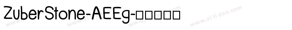 ZuberStone-AEEg字体转换
