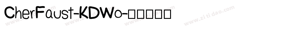 CherFaust-KDWo字体转换