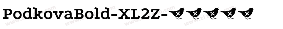 PodkovaBold-XL2Z字体转换