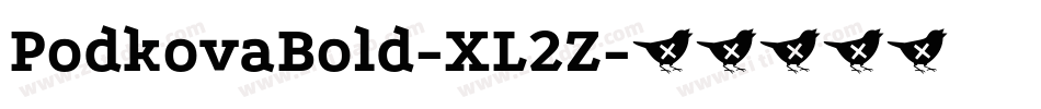 PodkovaBold-XL2Z字体转换