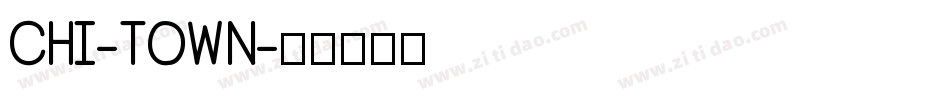 CHI-TOWN字体转换