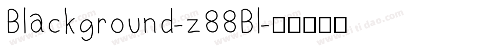 Blackground-z88Bl字体转换
