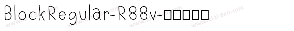 BlockRegular-R88v字体转换