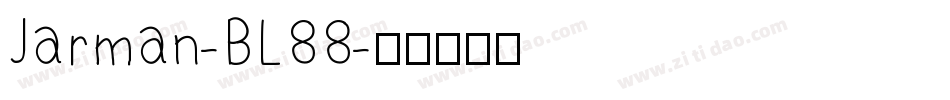 Jarman-BL88字体转换