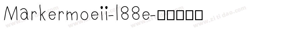Markermoeii-l88e字体转换