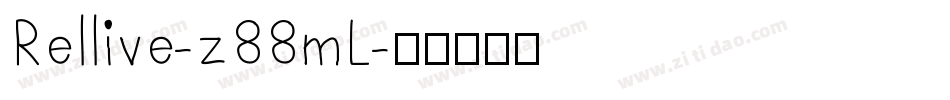 Rellive-z88mL字体转换