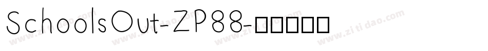 SchoolsOut-ZP88字体转换