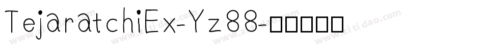 TejaratchiEx-Yz88字体转换