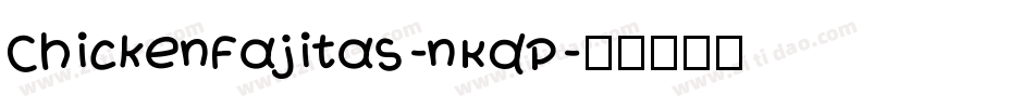 ChickenFajitas-nKdP字体转换