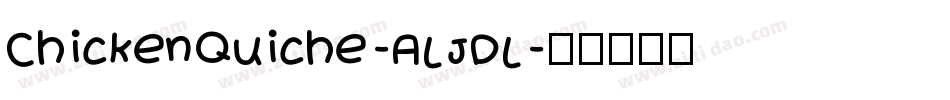 ChickenQuiche-ALJDL字体转换