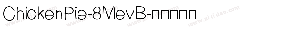 ChickenPie-8MevB字体转换