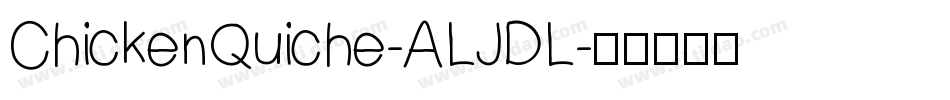 ChickenQuiche-ALJDL字体转换