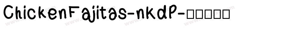 ChickenFajitas-nKdP字体转换